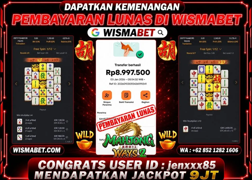 Wismabet - BUKTI KEMENANGAN Mahjong Ways 2 Rp9,000,000,- LUNAS